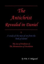 Antichrist Revealed in Daniel