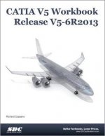 CATIA V5 Workbook Release V5-6 R2013