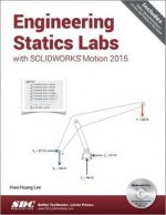 Engineering Statics Labs with SOLIDWORKS Motion 2015