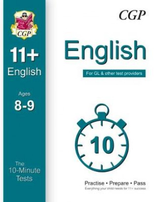 10-Minute Tests for 11+ English Ages 8-9 - For GL & Other Test Providers