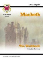 Grade 9-1 GCSE English Shakespeare - Macbeth Workbook (includes Answers)