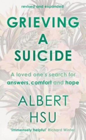 Grieving a Suicide