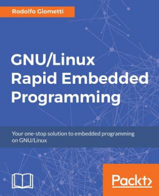 GNU/Linux Rapid Embedded Programming