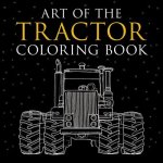 Art of the Tractor Coloring Book