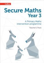 Secure Maths - Secure Year 3 Maths Teacher's Pack: A Primary Maths Intervention Programme