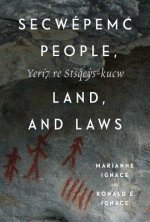 Secwepemc People, Land, and Laws
