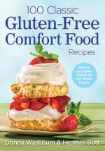 100 Classic Gluten-Free Comfort Food Recipes