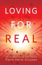 Loving for Real