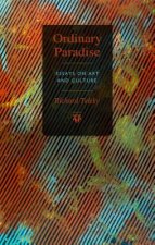 Ordinary Paradise: Essays on Art and Culture