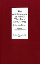 Autobiography of Arthur Woodburn (1890-1978)