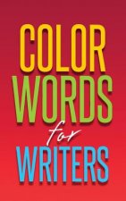 COLOR WORDS FOR WRITERS