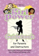 Girl Power Guidebook for Parents and Instructors