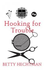 Hooking for Trouble