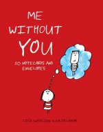 Me Without You Notes