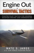 Engine Out Survival Tactics