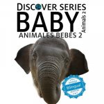 ANIMALES BEBES 2/ BABY ANIMALS