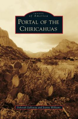 PORTAL OF THE CHIRICAHUAS