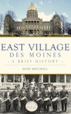 EAST VILLAGE DES MOINES