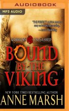BOUND BY THE VIKING          M
