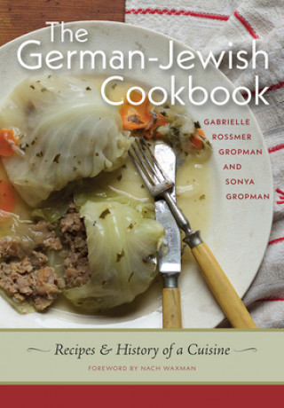 German-Jewish Cookbook - Recipes and History of a Cuisine