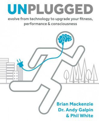 Unplugged (Brian MacKenzie,Andy Galpin,Phil White)(Pevná)
