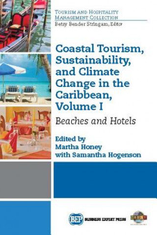 Coastal Tourism, Sustainability, and Climate Change in the Caribbean, Volume I
