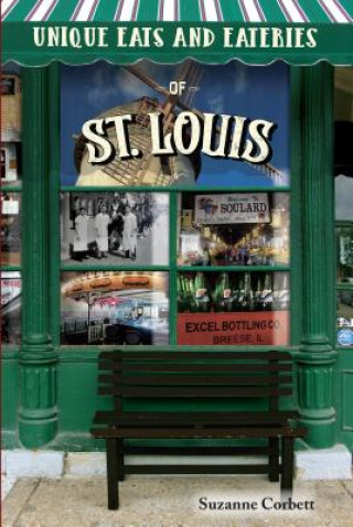 Unique Eats and Eateries of St. Louis