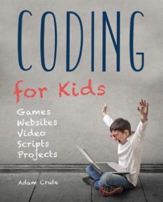 Coding for Kids (Updated for 2017-2018)