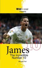 JAMES THE INCREDIBLE NUMBER 10