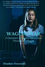 WAGING WAR