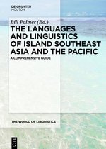 The Languages and Linguistics of Island Southeast Asia and the Pacific