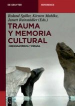 Trauma Y Memoria Cultural