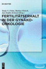 Fertilitatserhalt in der Gynakoonkologie