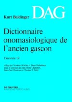 Dictionnaire onomasiologique de l'ancien gascon (DAG). Fasc.19