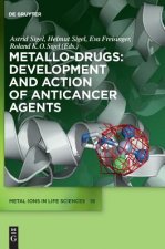 Metallo-Drugs: Development and Action of Anticancer Agents