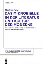 Mikrobielle in Der Literatur Und Kultur Der Moderne
