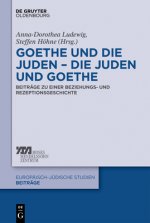 Goethe und die Juden - die Juden und Goethe