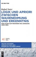 Logik und Apriori zwischen Wahrnehmung und Erkenntnis