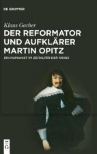 Reformator und Aufklarer Martin Opitz (1597-1639)