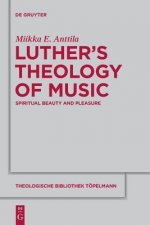 Luther's Theology of Music