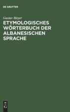 Etymologisches Woerterbuch der albanesischen Sprache