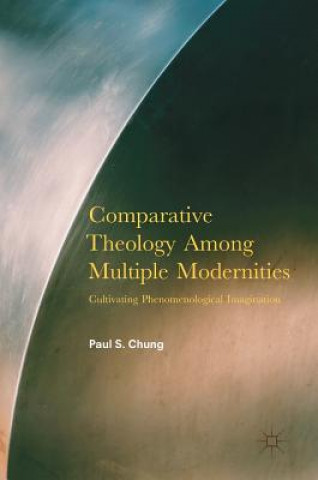 Comparative Theology Among Multiple Modernities