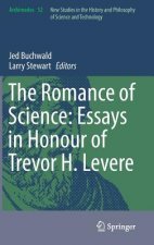 Romance of Science: Essays in Honour of Trevor H. Levere