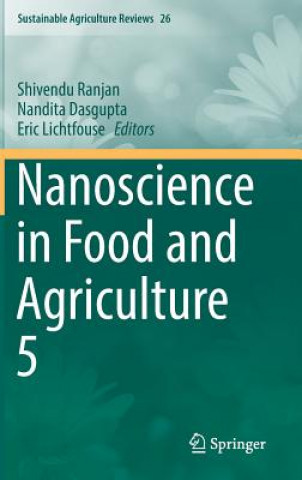 Nanoscience in Food and Agriculture 5