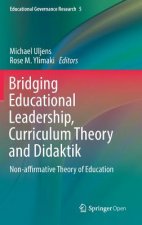 Bridging Educational Leadership, Curriculum Theory and Didaktik