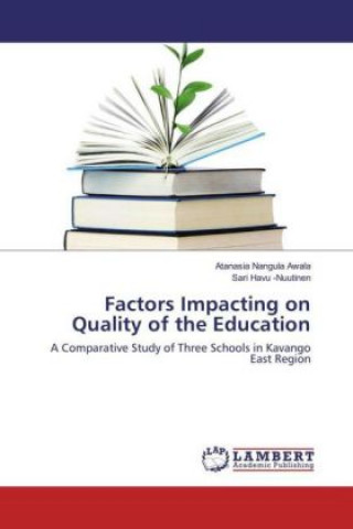 Factors Impacting on Quality of the Education