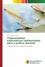Trigonometria: expectativas institucionais para a prática docente