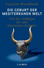 Die Geburt der mediterranen Welt