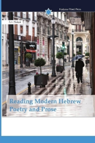 Reading Modern Hebrew Poetry and Prose