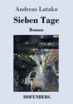 Sieben Tage